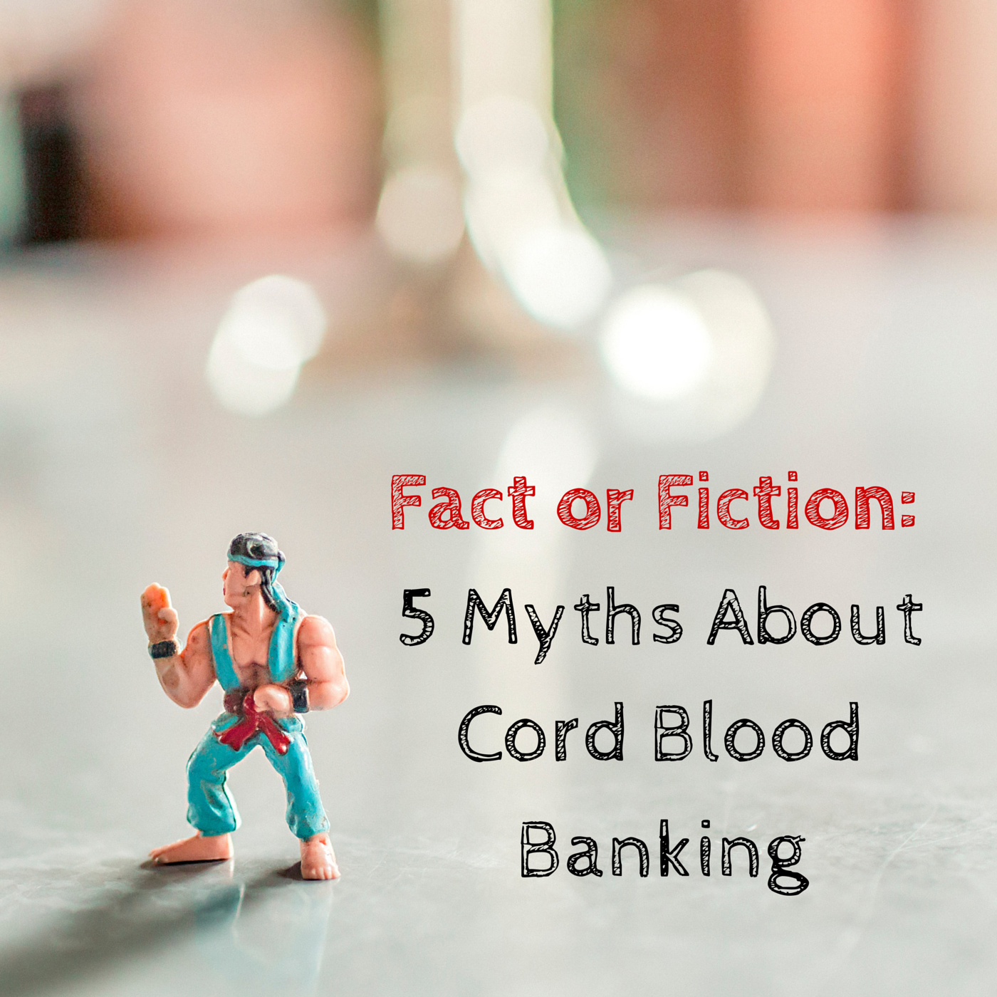 5 Myths About Cord Blood Banking